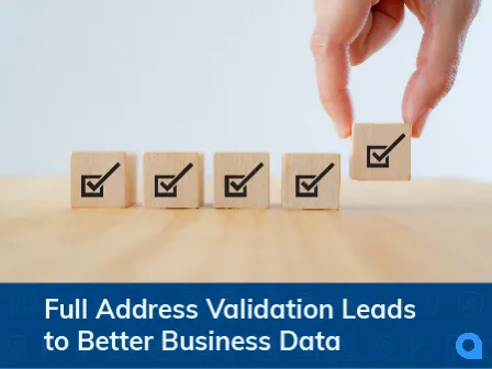 Address validation checks a mailing address against a database. Using validated addresses can eliminate duplicates, reduce shipping costs, and more.
