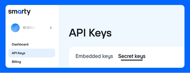 Screenshot of Smarty's API Keys page with the Secret keys options selected